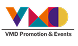 VMD Promotion & Events